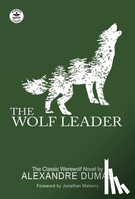 Dumas, Alexandre - The Wolf Leader