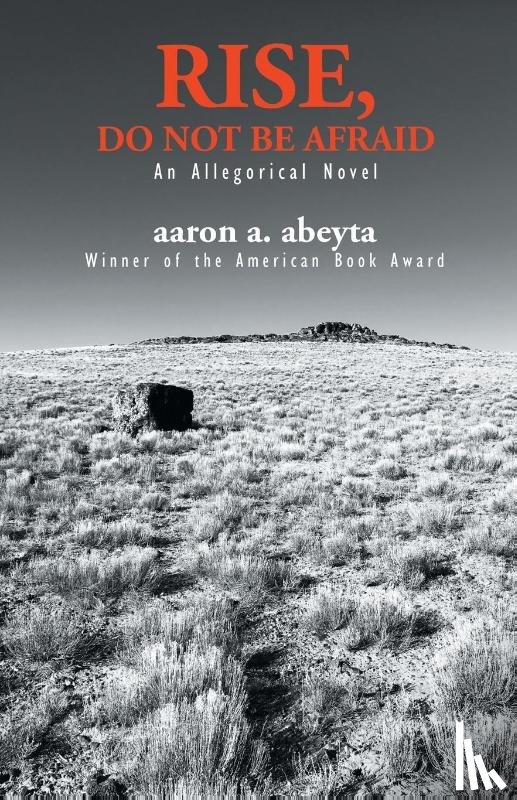 Abeyta, Aaron - Rise, Do Not Be Afraid