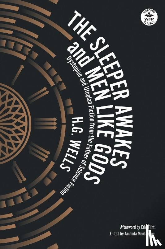Wells, H G - The Sleeper Awakes & Men Like Gods