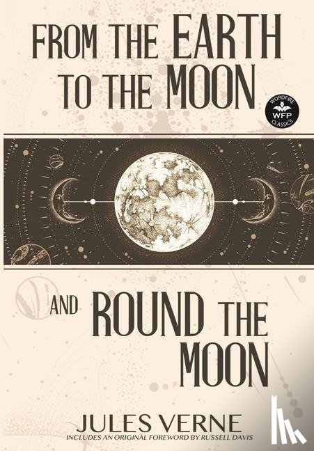 Verne, Jules - From the Earth to the Moon and Round the Moon