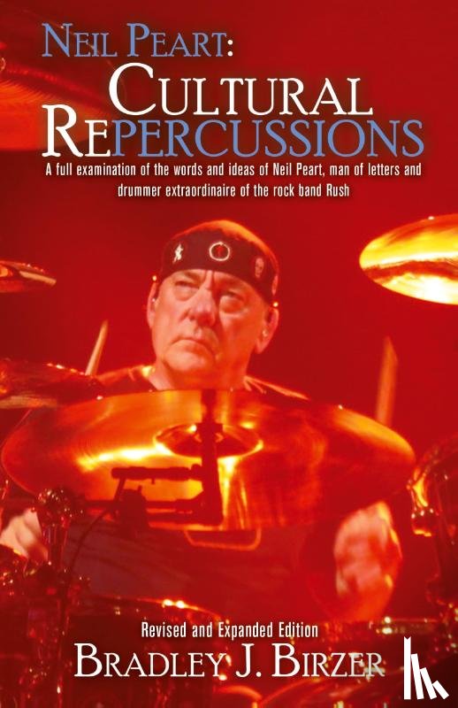 Birzer, Bradley J - Neil Peart