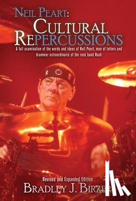 Birzer, Bradley J - Neil Peart
