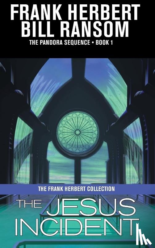 Herbert, Frank, Ransom, Bill - The Jesus Incident