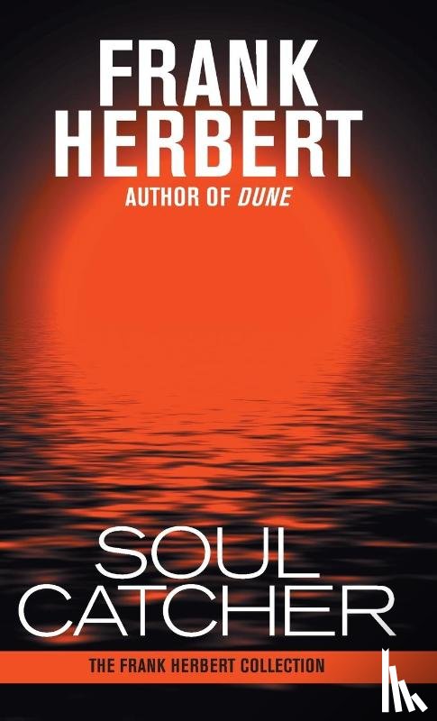 Herbert, Frank - Soul Catcher