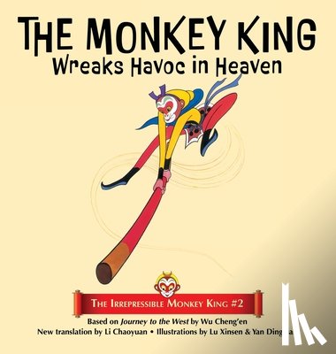 Cheng'En, Wu - Cheng'En, W: Monkey King Wreaks Havoc in Heaven