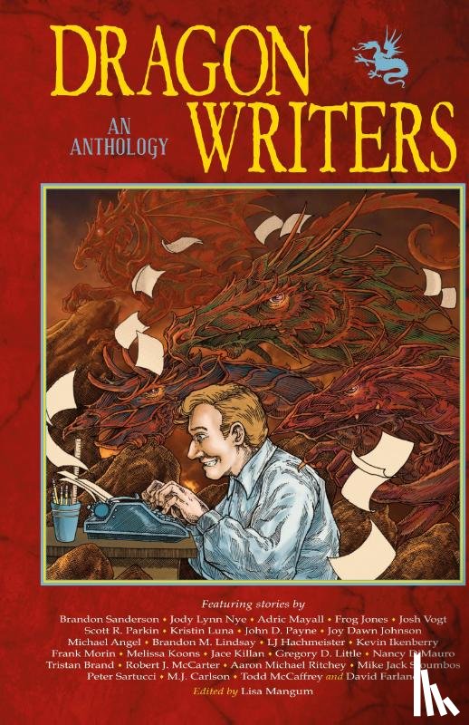 Sanderson, Brandon, Killan, Jace, Little, Gregory D. - Dragon Writers