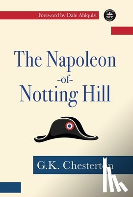 Chesterton, G. K. - Chesterton, G: Napoleon of Notting Hill