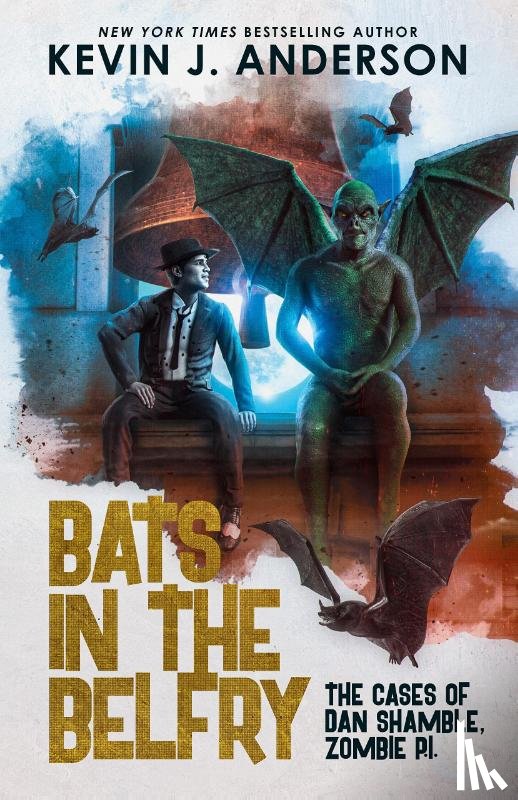 Anderson, Kevin J. - Bats in the Belfry