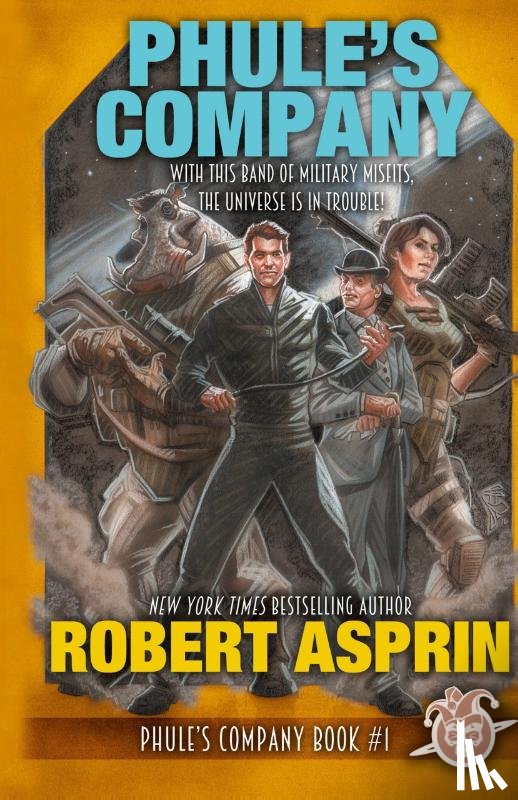Asprin, Robert - Phule's Company