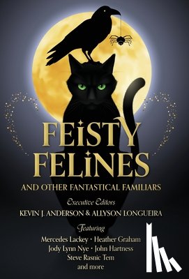 Lackey, Mercedes - Lackey, M: Feisty Felines and Other Fantastical Familiars