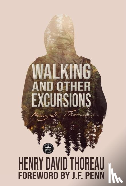 Thoreau, Henry David - Thoreau, H: Walking and Other Excursions