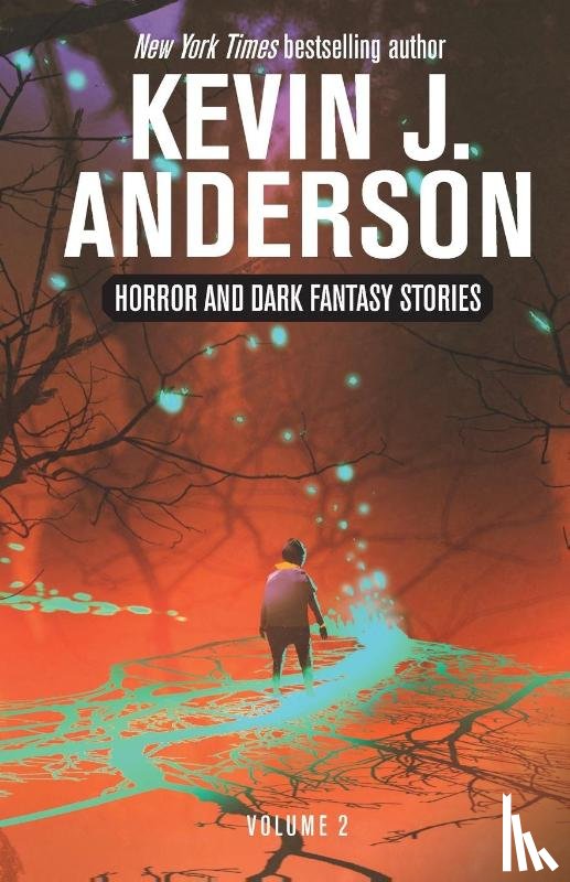 Anderson, Kevin J. - Horror and Dark Fantasy Stories Volume 2