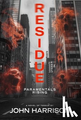 Harrison, John - Residue: Paramentals Rising