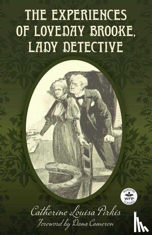 Pirkis, Catherine Louisa - The Experiences of Loveday Brooke, Lady Detective