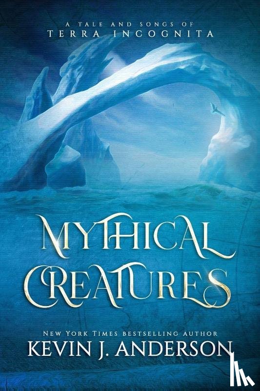 Anderson, Kevin J. - Mythical Creatures