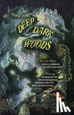 Anderson, Kevin J. - Kenyon, S: Into the Deep, Dark Woods
