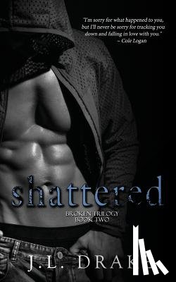 Drake, J L - Shattered