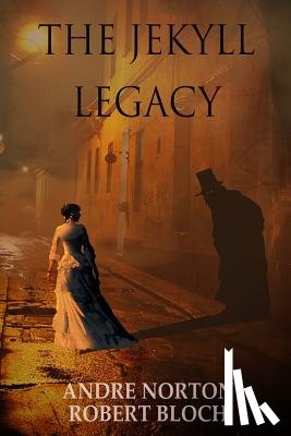 Norton, Andre, Bloch, Robert - The Jekyll Legacy
