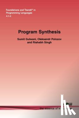 Gulwani, Sumit, Polozov, Oleksandr, Singh, Rishabh - Program Synthesis