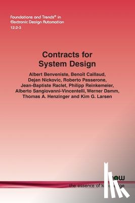 Benveniste, Albert, Caillaud, Benoit, Nickovic, Dejan, Passerone, Roberto - Contracts for System Design