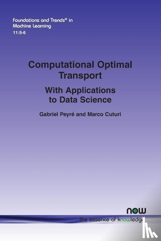 Peyre, Gabriel, Cuturi, Marco - Computational Optimal Transport