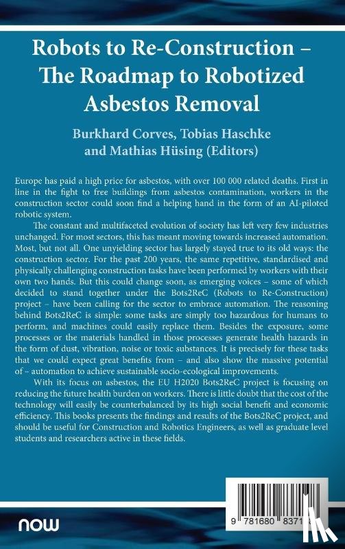 - Robots to Re-Construction - The Roadmap to Robotized Asbestos Removal