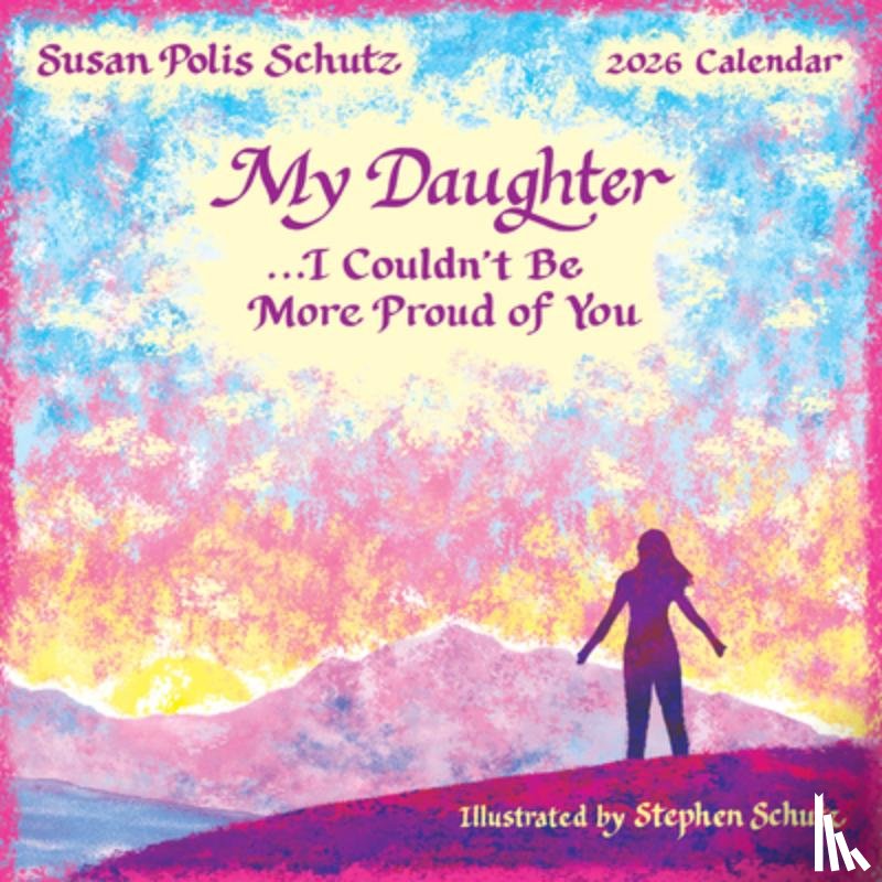 Polis Schutz, Susan - 2026 My Daughter ...I Couldn't Be More Proud of You