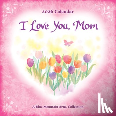 Bma Collection - 2026 I Love You, Mom