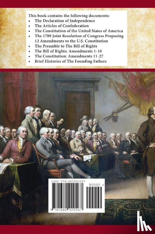 Fathers, Founding - The Declaration Of Independence, United States Constitution, Bill Of Rights & Amendments