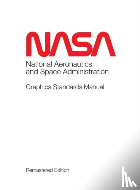  - NASA Graphics Standards Manual Remastered Edition