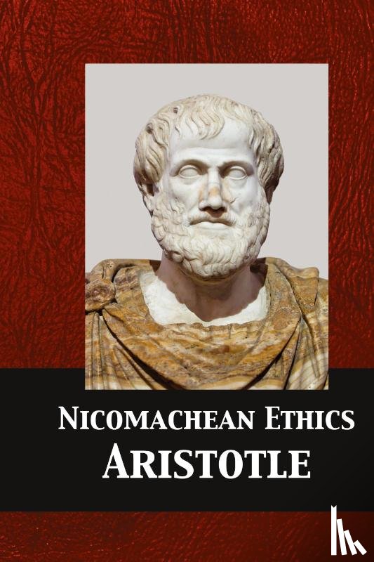 Aristotle - Nicomachean Ethics
