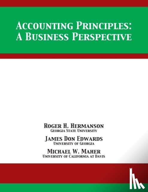 Hermanson, Roger H, Edwards, James Don, Maher, Michael W (University of California) - Accounting Principles