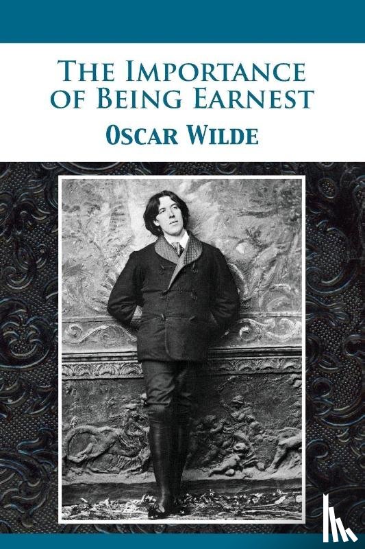 Wilde, Oscar - The Importance of Being Earnest