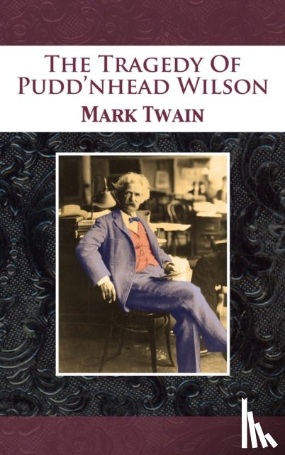 Twain, Mark - The Tragedy Of Pudd'nhead Wilson