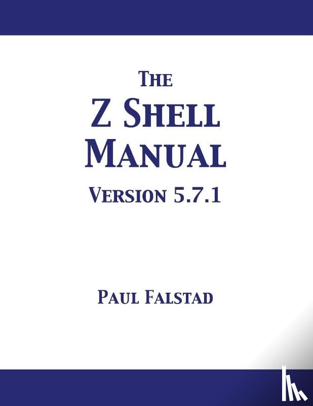 Falstad, Paul - The Z Shell Manual