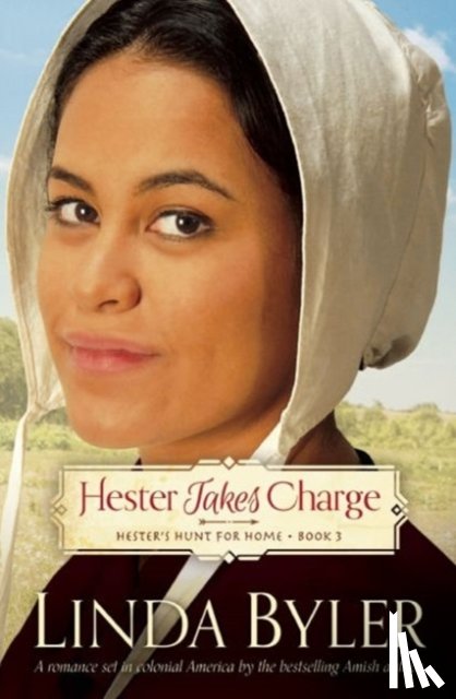 Linda Byler - Hester Takes Charge