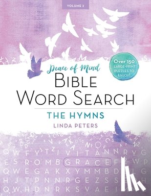 Linda Peters - Peace of Mind Bible Word Search: The Hymns