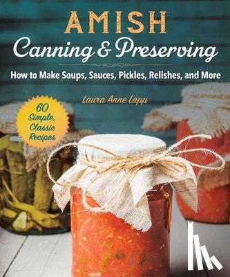 Lapp, Laura Anne - Amish Canning & Preserving