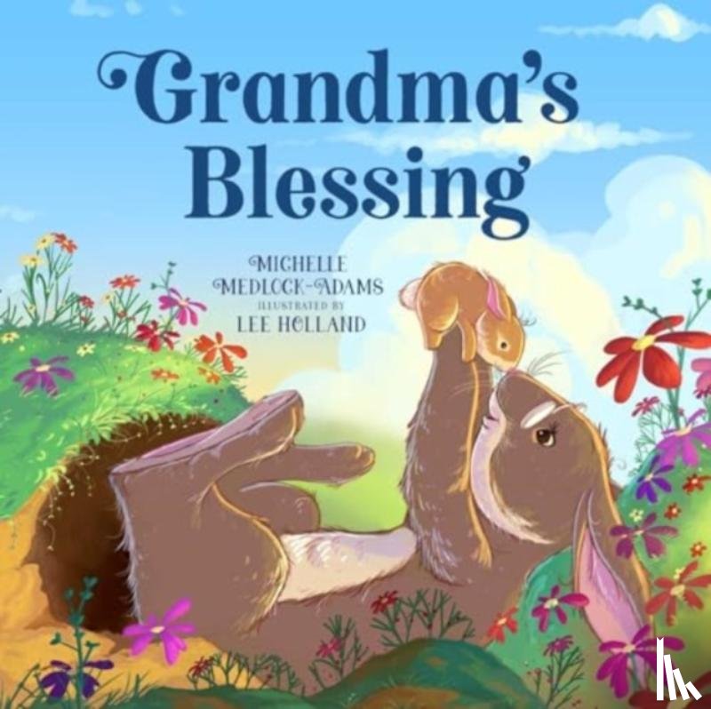 Adams, Michelle Medlock - Grandma's Blessing