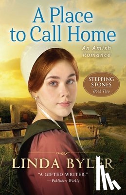 Byler, Linda - A Place to Call Home: An Amish Romance