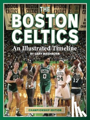 Washburn, Gary - Boston Celtics: An Illustrated Timeline
