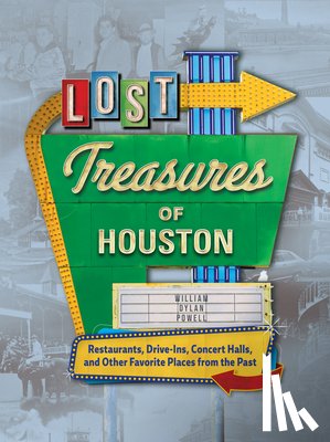 Dylan Powell, William - Lost Treasures of Houston