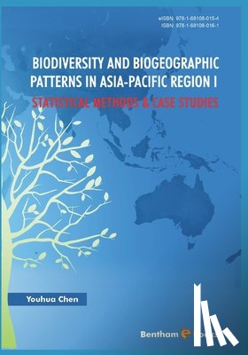Chen, Youhua - Biodiversity and Biogeographic Patterns in Asia-Pacific Region I: Statistical Methods and Case Studies