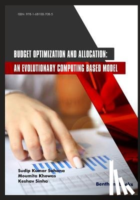 Khowas, Moumita - Budget Optimization and Allocation: An Evolutionary Computing Based Model