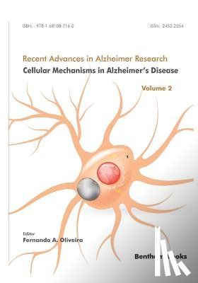 Oliveira, Fernando a. - Cellular Mechanisms in Alzheimer's Disease