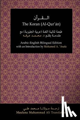 'arafa Phd, Mohamed a. - The Koran (Al-Qur'an): Arabic-English Bilingual Edition with an Introduction by Mohamed A. 'Arafa