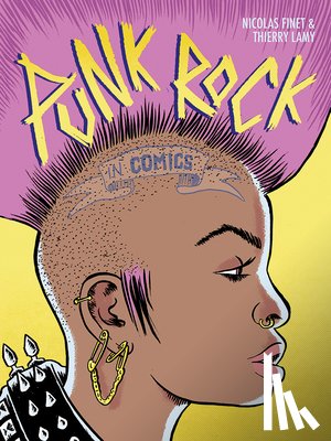 Lamy, Thierry, Finet, Nicolas - Punk Rock in Comics!