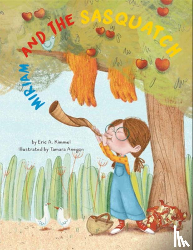 Kimmel, Eric - Miriam and the Sasquatch: A Rosh Hashanah Story