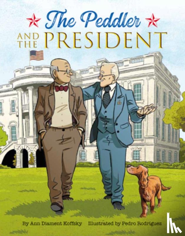 Koffsky, Ann D. - The Peddler and the President