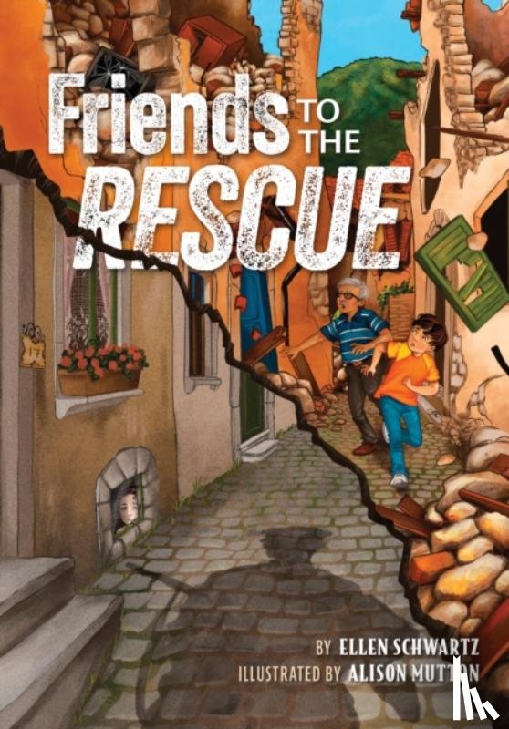 Schwartz, Ellen - Friends to the Rescue